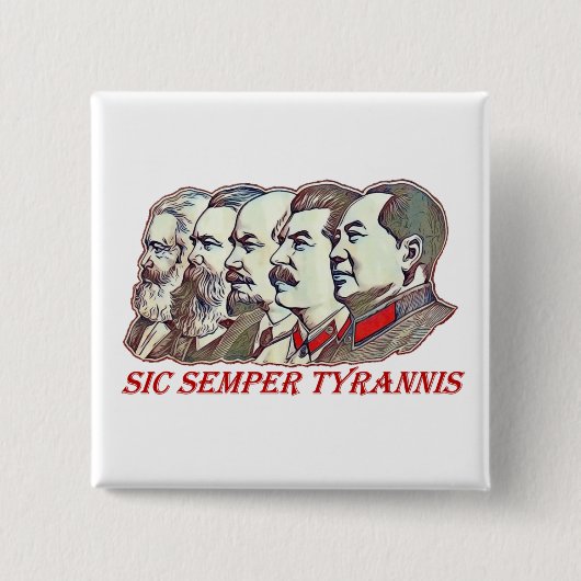 Sic Semper Tyrannis Button (Vorderseite)