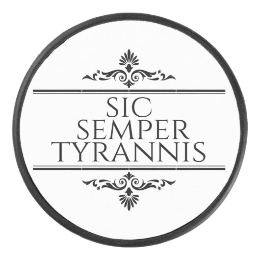 Sic Semper Tyrannis Eishockey Puck (Vorderseite)