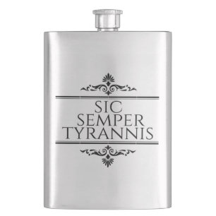 Sic Semper Tyrannis Flachmann