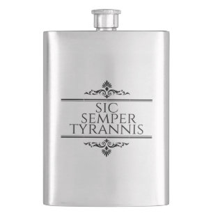 Sic Semper Tyrannis Flachmann