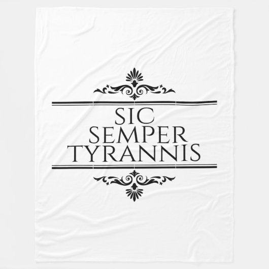 Sic Semper Tyrannis Fleecedecke (Vorderseite)