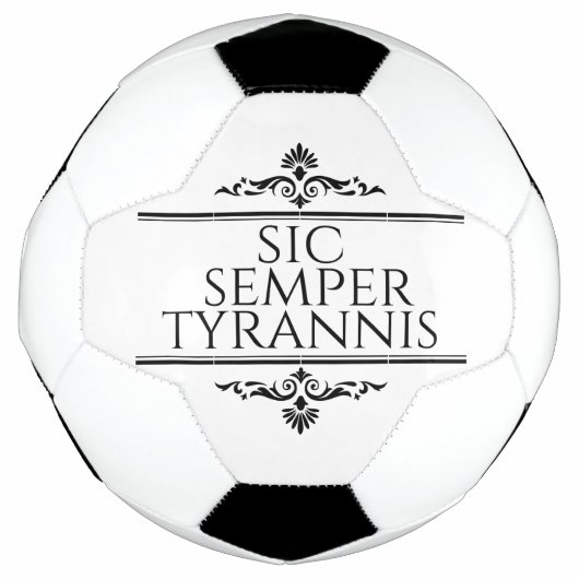 Sic Semper Tyrannis Fußball (Vorderseite)