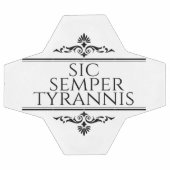 Sic Semper Tyrannis Fußball (Flach)
