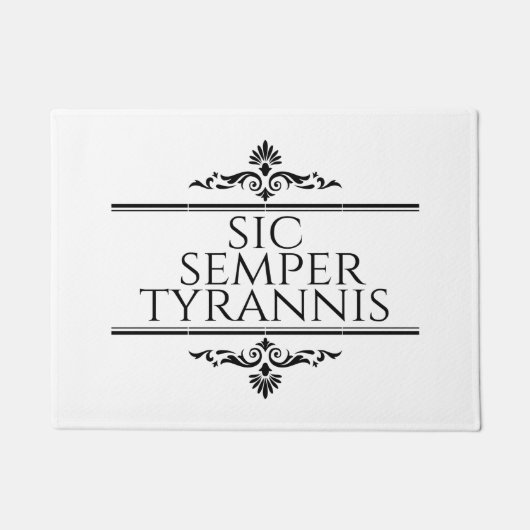 Sic Semper Tyrannis Fußmatte (Vorderseite)