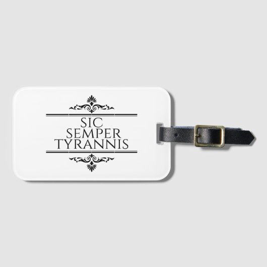 Sic Semper Tyrannis Gepäckanhänger (Vorderseite (Horizontal))