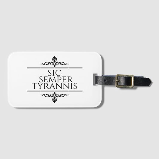 Sic Semper Tyrannis Gepäckanhänger (Vorderseite (Horizontal))