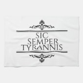 Sic Semper Tyrannis Geschirrtuch (Horizontal)
