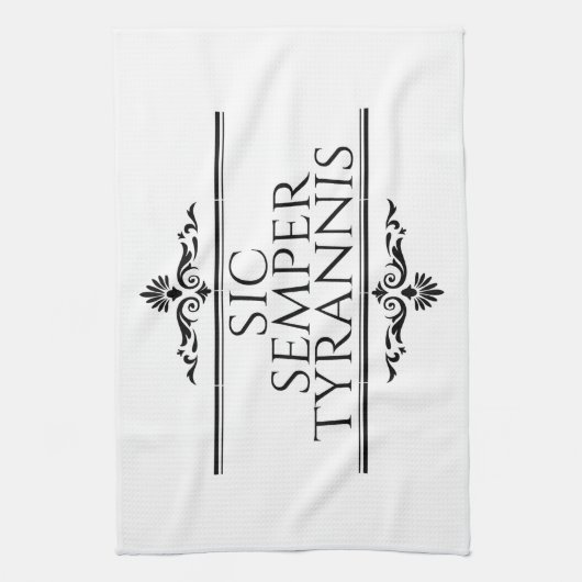 Sic Semper Tyrannis Geschirrtuch (Vertikal)