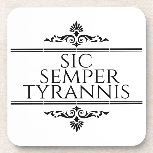 Sic Semper Tyrannis Getränkeuntersetzer (Vorderseite)
