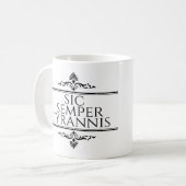 Sic Semper Tyrannis Kaffeetasse (Vorderseite Links)