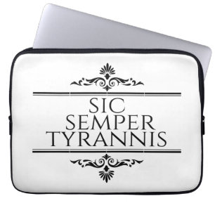Sic Semper Tyrannis Laptopschutzhülle