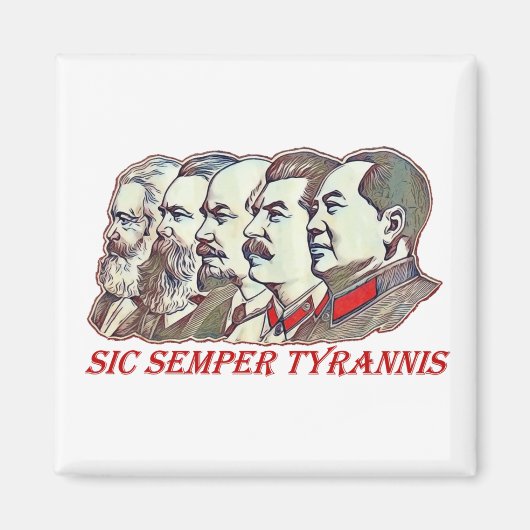 Sic Semper Tyrannis Magnet (Vorne)