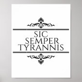 Sic Semper Tyrannis Poster (Vorne)