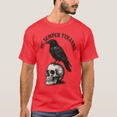 SIC SEMPER TYRANNIS T-Shirt (Vorderseite)
