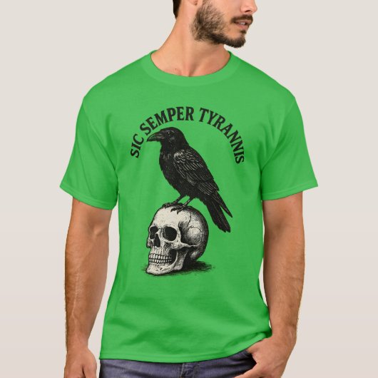 SIC SEMPER TYRANNIS T-Shirt (Vorderseite)