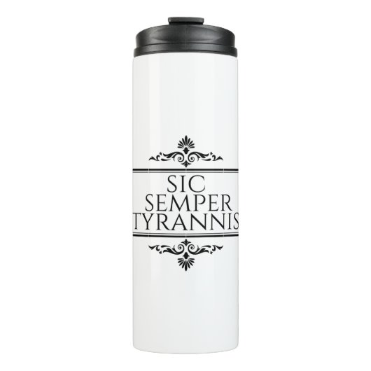 Sic Semper Tyrannis Thermosbecher (Vorderseite)