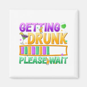 Sich Betrinken Bitte Warten Lustiger Mardi Gras Tr Magnet