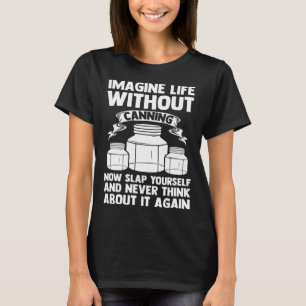 sich ein Leben ohne Konservierung vorstellen, jetz T-Shirt