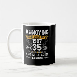 sich gegenseitig seit 1987 35 Jahre Hochzeit und Kaffeetasse
