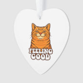 Sich gut fühlen Coole Katze Ornament (Vorderseite)