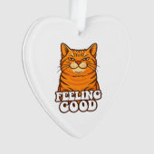 Sich gut fühlen Coole Katze Ornament (Vorderseite)