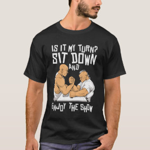 Sich hinsetzen und die Show genießen Eerciserainer T-Shirt