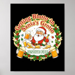 Sich in Santas Grotto besaufen Betrunkene Freunde Poster