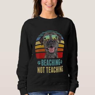 Sich nicht an der Grenze unterrichten Terrier Dog  Sweatshirt