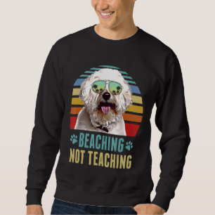 Sich nicht lehren Bichons Frise Hunde Sommer Sweatshirt