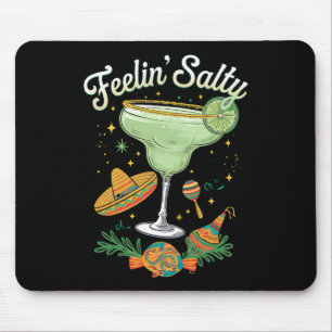 Sich salzig fühlende Margarita Lustig Cinco De May Mousepad