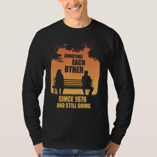 sich seit 1976 ärgern und immer noch Sun gehen T-Shirt