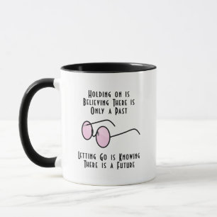 Sich weiter zu halten ist zu glauben, es gibt nur  tasse