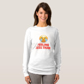 Sich weniger fühlen als T-Shirt (Vorne ganz)