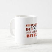 Sicher, aber Lieben machen es besser Kaffeetasse (Vorderseite Links)