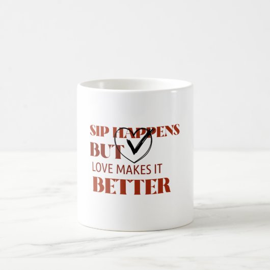 Sicher, aber Lieben machen es besser Kaffeetasse (Mittel)