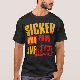 Sicher als Ihr Durchschnitt V4 T-Shirt