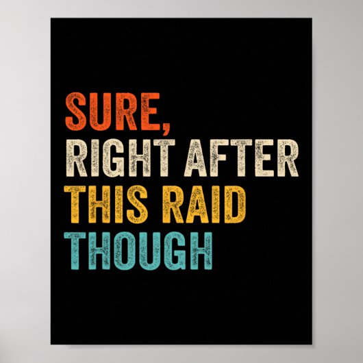Sicher direkt nach diesem Raid Hart - Lustiges Vid Poster (Vorne)