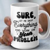 Sicher Lass mir alles fallen lassen und an Ihrem P Kaffeetasse