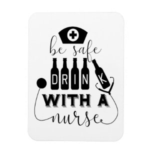 Sicher trinken mit einer Krankenschwester Magnet