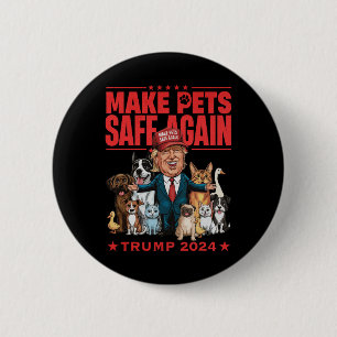Sichere Haustiere Trump 2024 Rette unsere Haustier Button