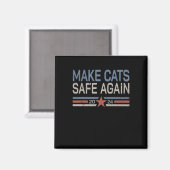 Sichere Katzen 2024 Besitzer der Katzen Magnet (Vorderseite/Rückseite)