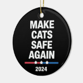 Sichere Katzen zum Präsidenten 2024 Keramik Ornament (Links)