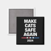 Sichere Katzen zum Präsidenten 2024 Magnet (Vorderseite/Rückseite)