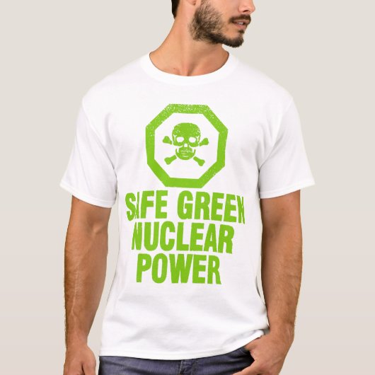 Sicherer grüner Nuklearer Power - Avocado Green T-Shirt (Vorderseite)