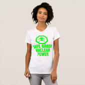 Sicherer grüner Nuklearer Power T-Shirt (Vorne ganz)