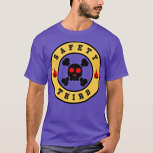Sicherheit an Dritter Stelle 16 T-Shirt