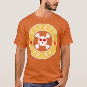 Sicherheit an Dritter Stelle 8 T-Shirt