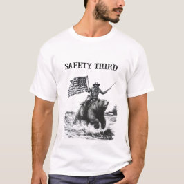 Sicherheit an dritter Stelle lustiges T-Shirt