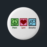 Sicherheit der Lieben Button<br><div class="desc">Sicherheit der Liebe des Friedens Ein cooler Wachmann oder Offiziersgeschenk für jemanden in der Privatpolizei eines Unternehmens oder Unternehmens,  das über ein Friedenszeichen,  ein Herz und zwei Handschellen verfügt.</div>
