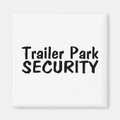 Sicherheit des Trailer-Parks Magnet (Vorne)